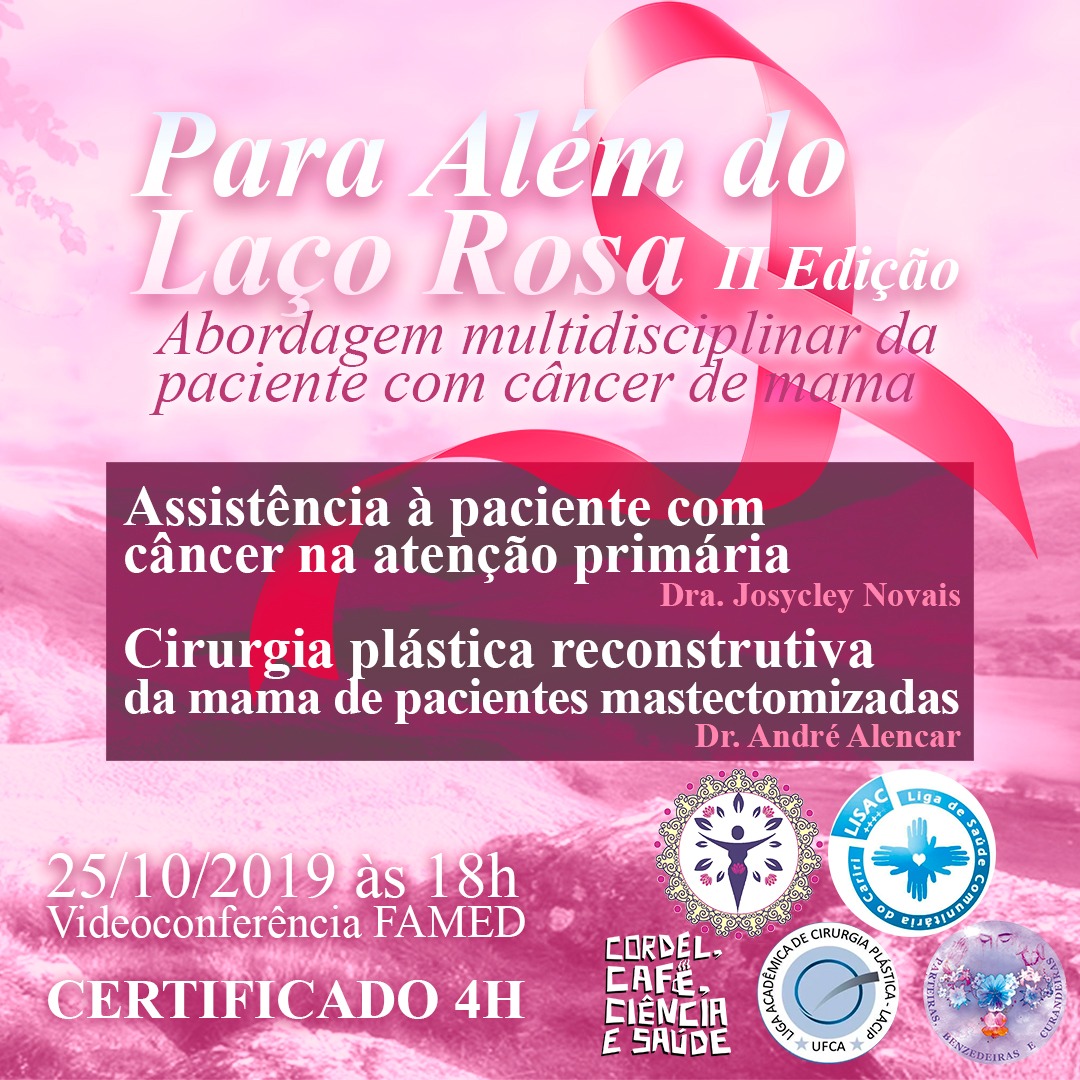 No próximo dia 25 será realizado a Segunda Edição do evento "Para além do laço rosa: abordagem multidisciplinar na paciente com câncer de mama". O evento será realizado na sala de videoconferência da Famed, começando as 18h, e vai contar com palestras sobre a abordagem da paciente com câncer de mama na atenção primária e a cirurgia plástica na reconstrução mamária de pacientes mastectomizadas.